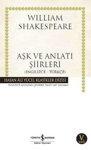 Aşk ve Anlatı Şiirleri - Hasan Ali Yücel Klasikleri