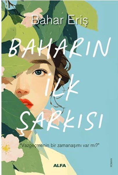 Baharın İlk Şarkısı