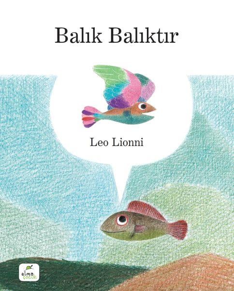 Balık Balıktır (Ciltli)