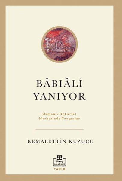 Bâbıâli Yanıyor