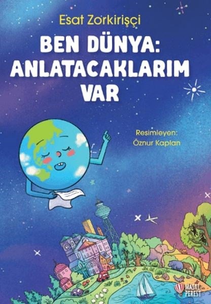 Ben Dünya: Anlatacaklarım Var