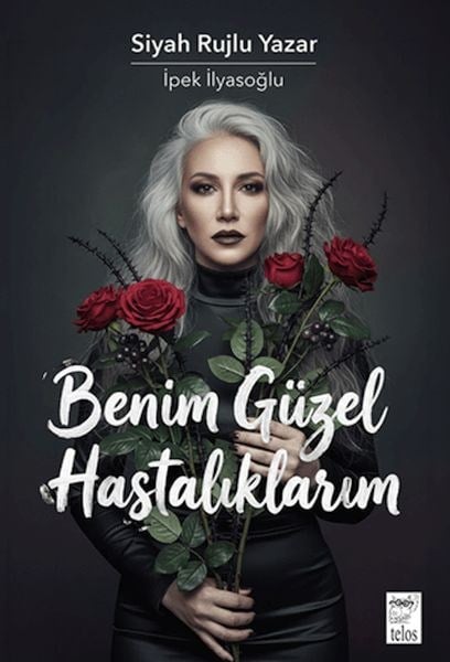 Benim Güzel Hastalıklarım