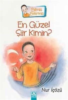 Bilmiş Bitirmiş - En Güzel Şiir Kimin