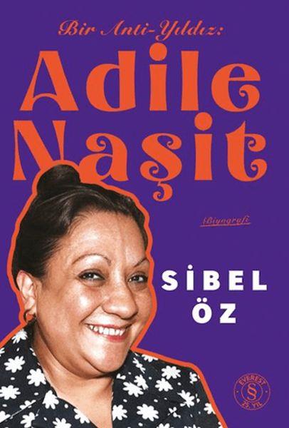 Bir Anti-Yıldız Adile Naşit
