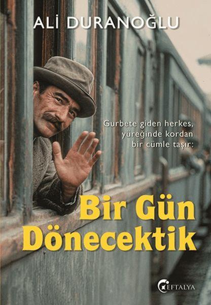 Bir Gün Dönecektik