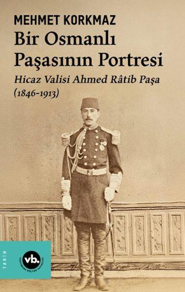 Bir Osmanlı Paşasının Portresi