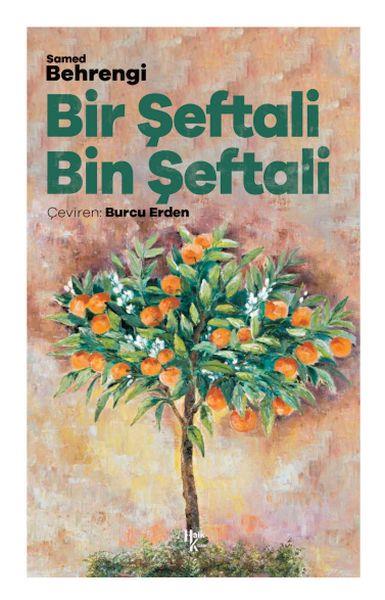 Bir Şeftali Bin Şeftali