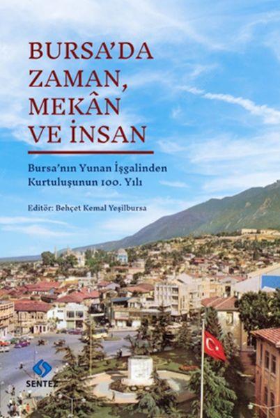 Bursa’da Zaman, Mekân ve İnsan