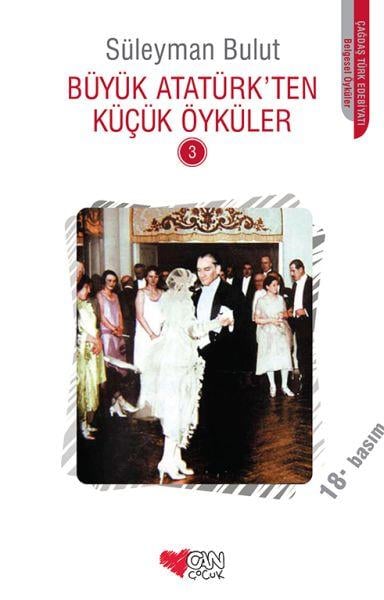 Büyük Atatürk'ten Küçük Öyküler 3