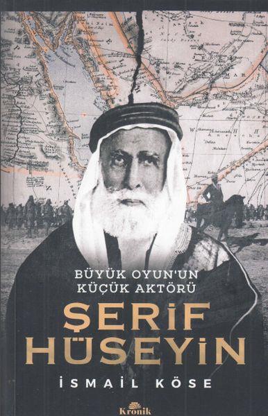 Büyük Oyun'un Küçük Aktörü -Şerif Hüseyin