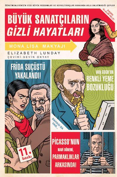 Büyük Sanatçıların Gizli Hayatları