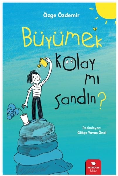 Büyümek Kolay Mı Sandın?