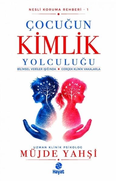 Çocuğun Kimlik Yolculuğu