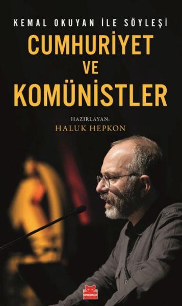 Cumhuriyet ve Komünistler