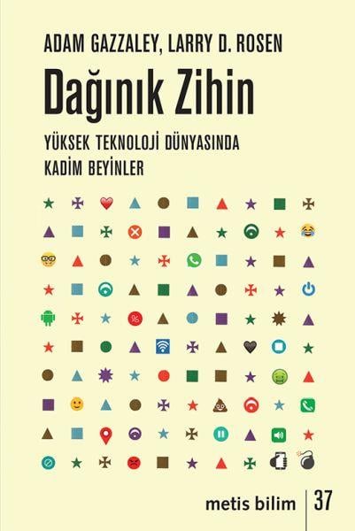 Dağınık Zihin - Yüksek Teknoloji Dünyasnda Kadim Beyinler