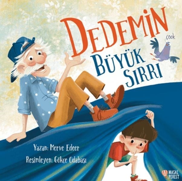 Dedemin Büyük Sırrı