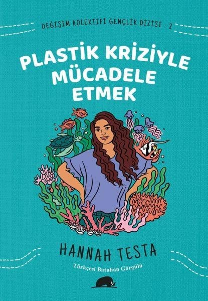 Değişim Kolektifi Gençlik Dizisi 2 - Plastik Kriziyle Mücadele Etmek