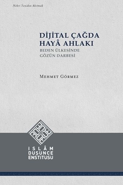 Dijital Çağda Haya Ahlakı