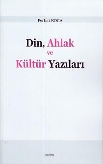 Din, Ahlak ve Kültür Yazıları