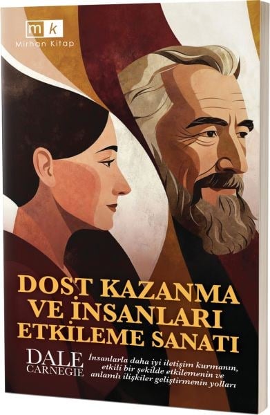 Dost Kazanma Ve İnsanları Etkileme Sanatı