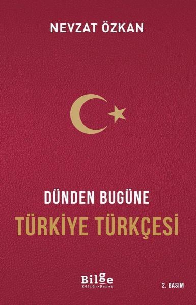 Dünden Bugüne Türkiye Türkçesi