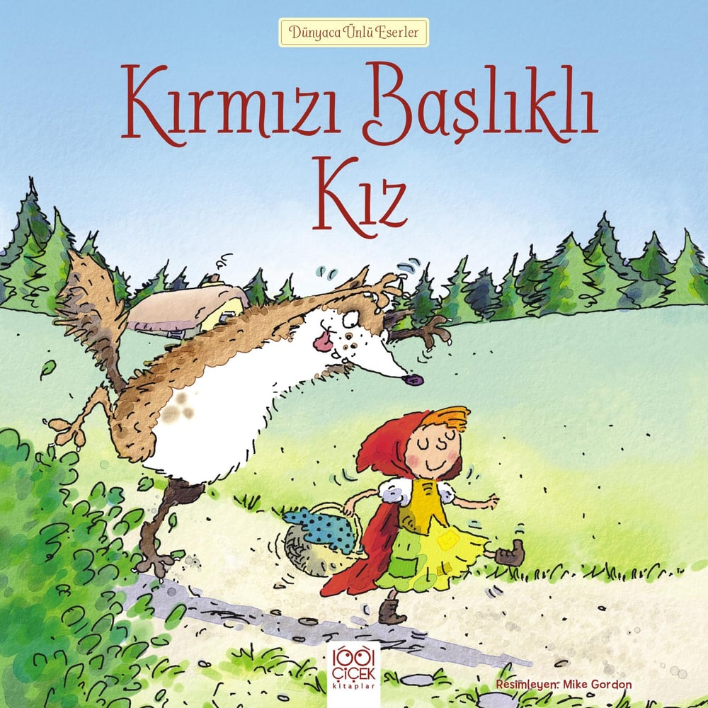 Dünyaca Ünlü Eserler - Kırmızı Başlıklı Kız