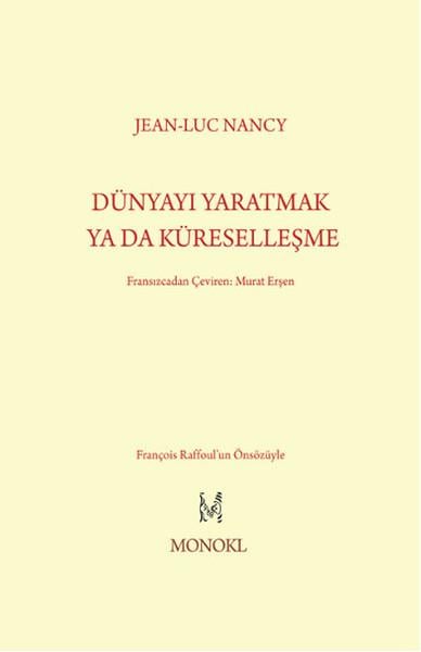 Dünyayı Yaratmak Ya Da Küreselleşme