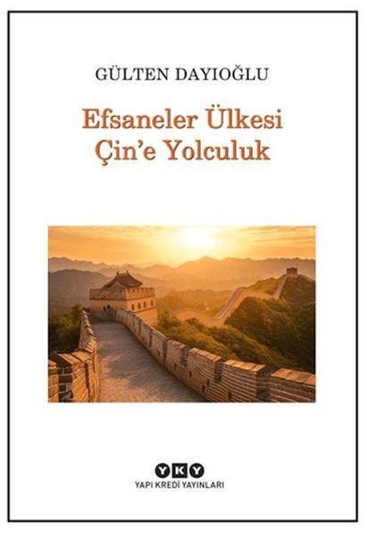 Efsaneler Ülkesi Çin’e Yolculuk