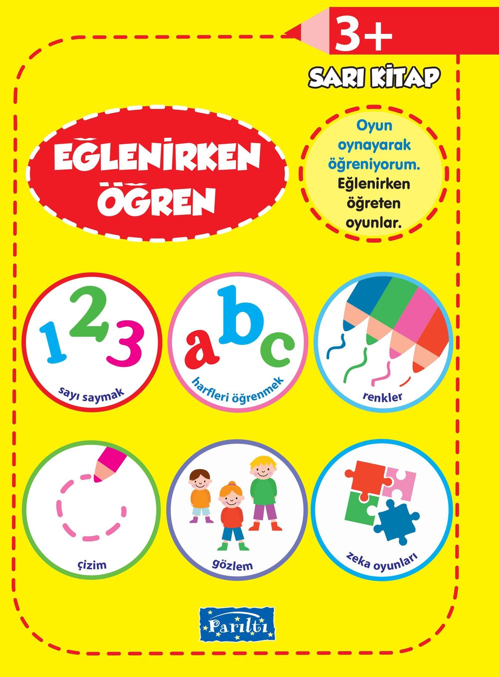 Eğlenirken Öğren Sarı Kitap 3+