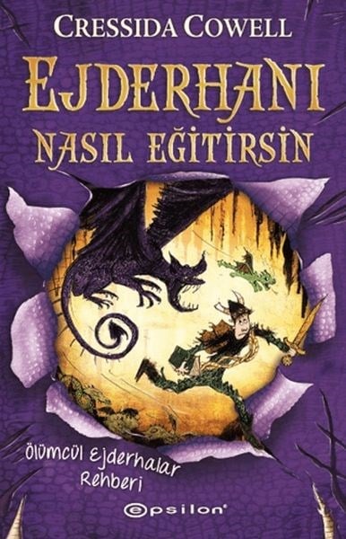 Ejderhanı Nasıl Eğitirsin 6 - Ölümcül Ejderhalar Rehberi