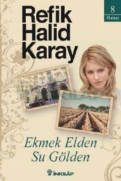 Ekmek Elden Su Gölden
