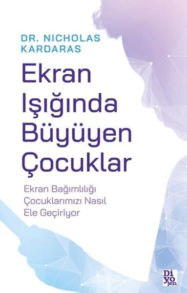 Ekran Işığında Büyüyen Çocuklar