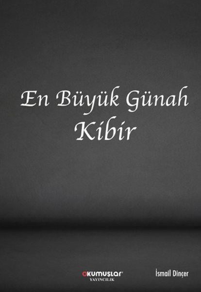 En Büyük Günah Kibir