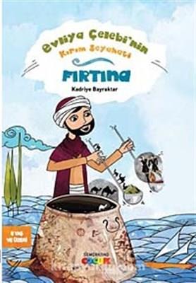 Evliya Çelebi'nin Kırım Seyahati  Fırtına