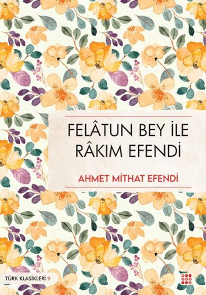 Felatun Bey İle Rakım Efendi