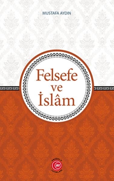 Felsefe Ve İslam