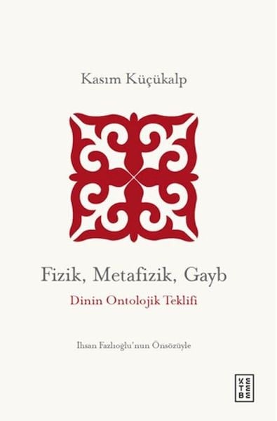 Fizik, Metafizik, Gayb