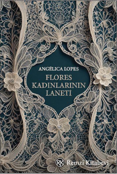 Flores Kadınlarının Laneti