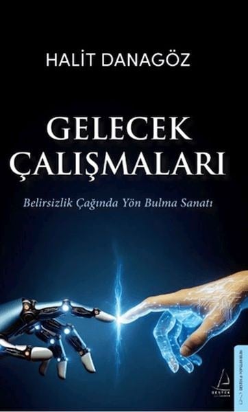 Gelecek Çalışmaları