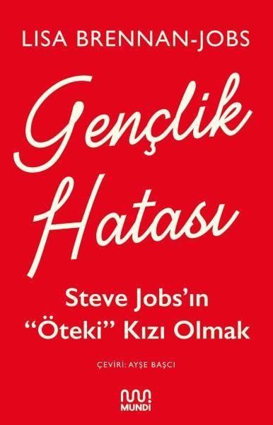 Gençlik Hatası - Steve Jobs’ın 