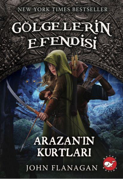 Gölgelerin Efendisi 17 - Arazan’In Kurtları