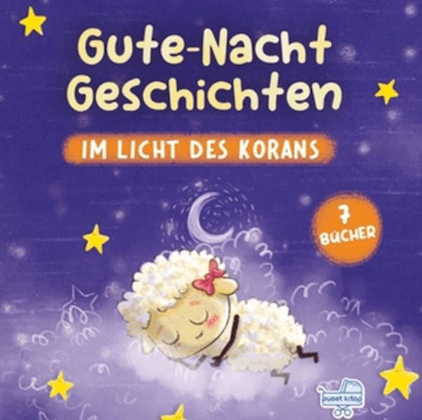 Gutenachtgeschichten im Licht des Korans (Kuran Işığında Tatlı Rüyalar Masalları)