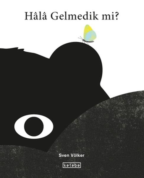 Hala Gelmedik mi?
