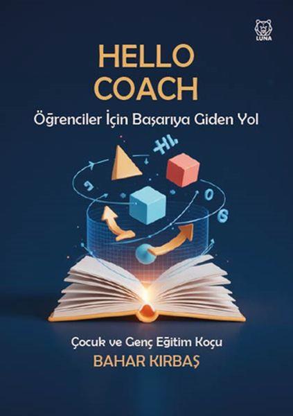 Hello Coach - Öğrenciler İçin Başarıya Giden Yol