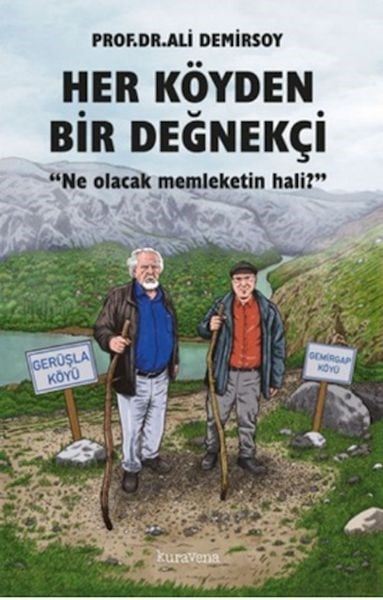 Her Köyden Bir Değnekçi