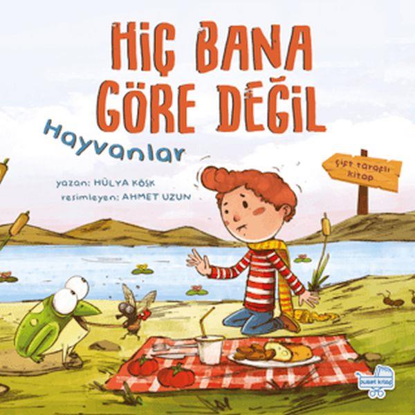 Hiç Bana Göre Değil (Çift Taraflı Kitap)