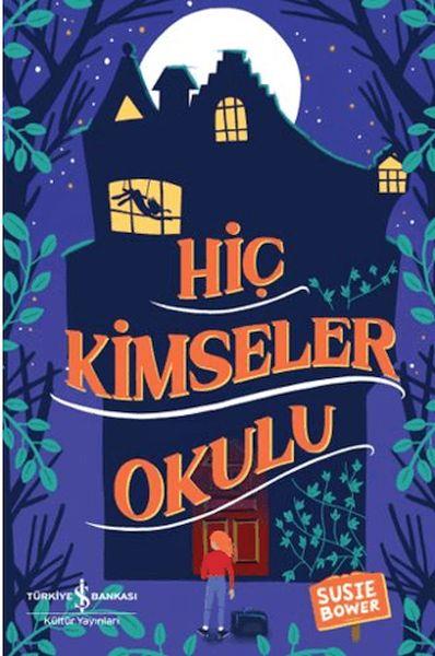 Hiç Kimseler Okulu