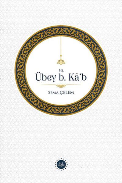 Hz. Übey B Kâb