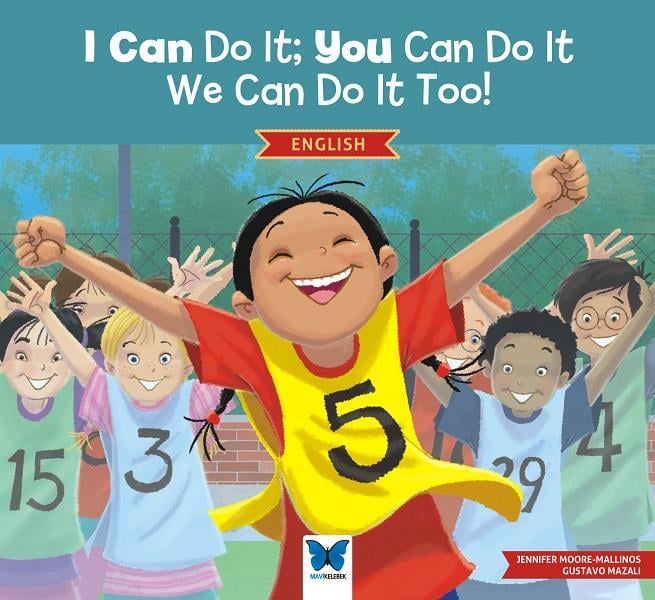 I Can Do It; You Can Do It, We Can Do It Too! (İngilizce)