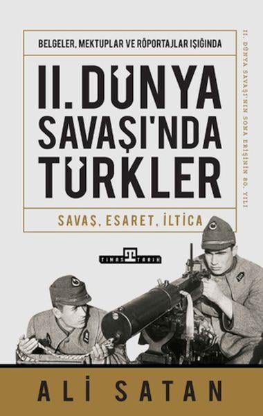 II. Dünya Savaşında Türkler